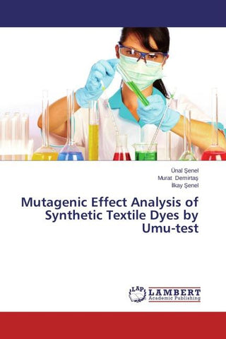 Mutagenic Effect Analysis of Synthetic Textile Dyes by Umu-test