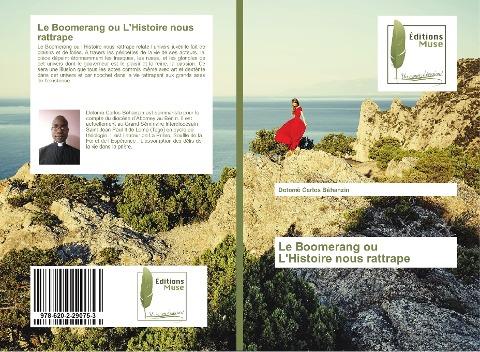 Le Boomerang ou L'Histoire nous rattrape