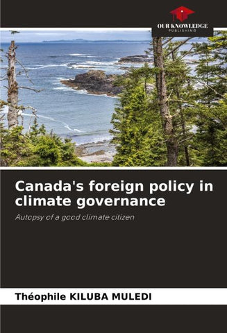 Canada's foreign policy in climate governance
