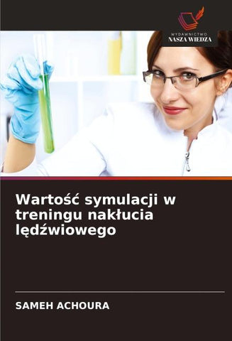 Warto¿¿ symulacji w treningu nak¿ucia l¿d¿wiowego