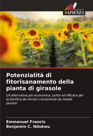 Potenzialità di fitorisanamento della pianta di girasole