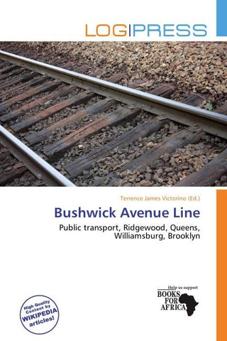 Bushwick Avenue Line