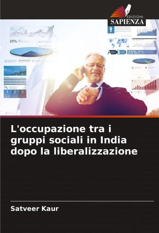 L'occupazione tra i gruppi sociali in India dopo la liberalizzazione