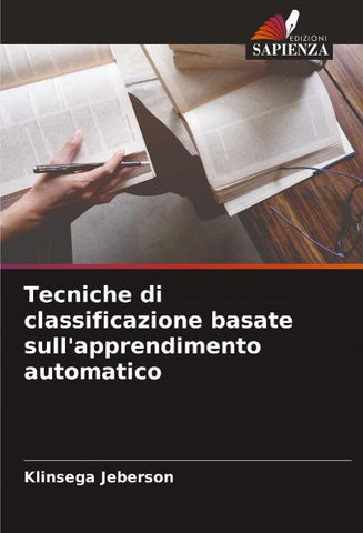 Tecniche di classificazione basate sull'apprendimento automatico