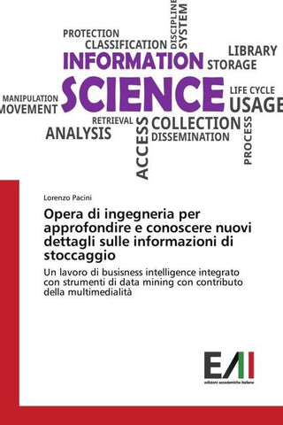 Opera di ingegneria per approfondire e conoscere nuovi dettagli sulle informazioni di stoccaggio