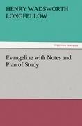 Evangeline with Notes and Plan of Study