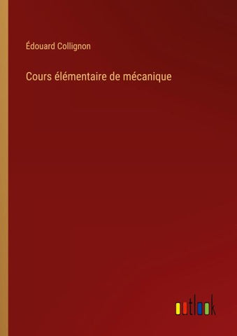 Cours élémentaire de mécanique