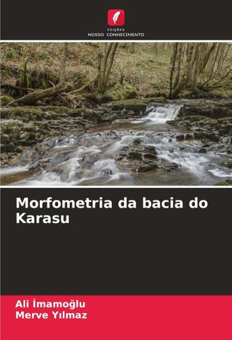 Morfometria da bacia do Karasu