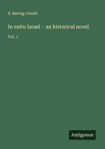 In exitu Israel -  an historical novel