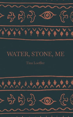 Water, Stone, Me