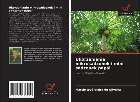 Ukorzenianie mikrosadzonek i mini sadzonek papai