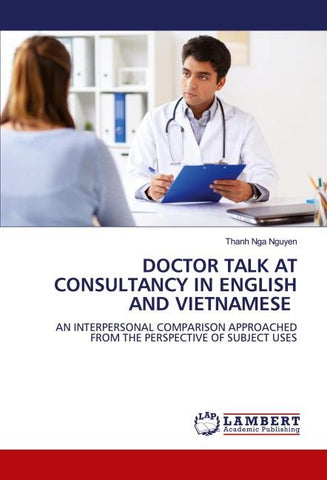 DOCTOR TALK AT CONSULTANCY IN ENGLISH AND VIETNAMESE