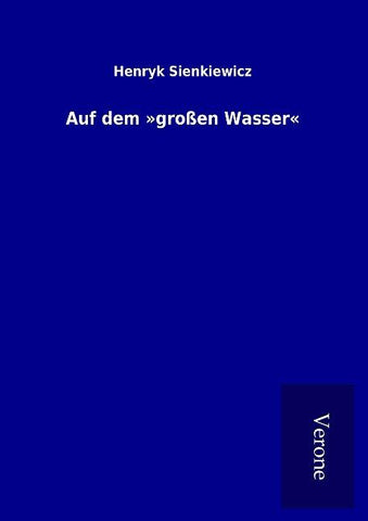Auf dem 'großen Wasser'