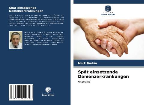 Spät einsetzende Demenzerkrankungen