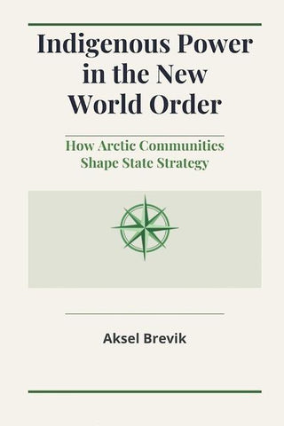 Indigenous Power in the New World Order