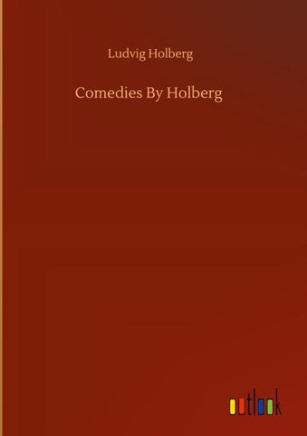 Comedies By Holberg