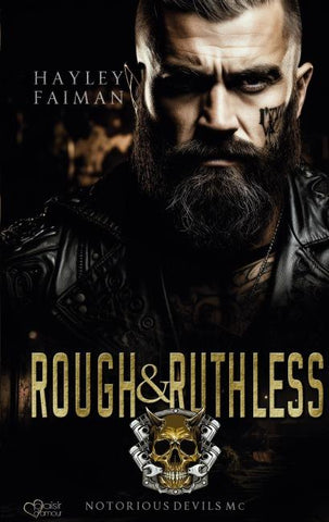 Notorious Devils MC Teil 4: Rough & Ruthless