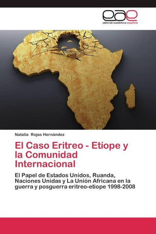 El Caso Eritreo - Etíope y la Comunidad Internacional