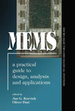 MEMS: A Practical Guide of Design, Analysis, and Applications