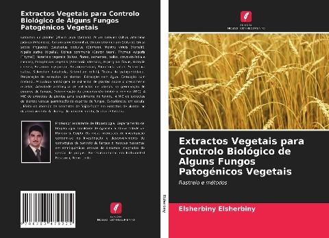 Extractos Vegetais para Controlo Biológico de Alguns Fungos Patogénicos Vegetais