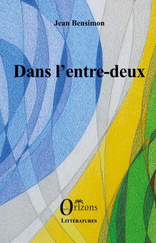 Dans l'entre-deux
