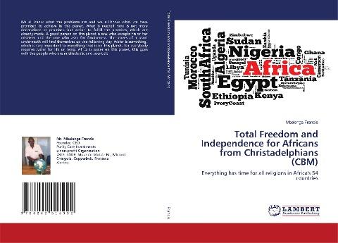 Total Freedom and Independence for Africans from Christadelphians (CBM)