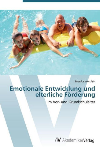Emotionale Entwicklung und elterliche Förderung