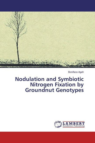 Nodulation and Symbiotic Nitrogen Fixation by Groundnut Genotypes