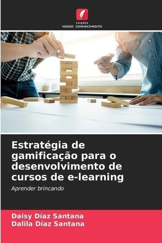 Estratégia de gamificação para o desenvolvimento de cursos de e-learning