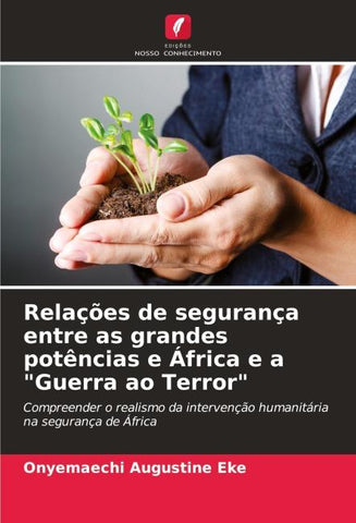 Relações de segurança entre as grandes potências e África e a "Guerra ao Terror"