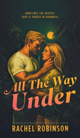 All The Way Under