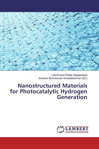 Nanostructured Materials for Photocatalytic Hydrogen Generation