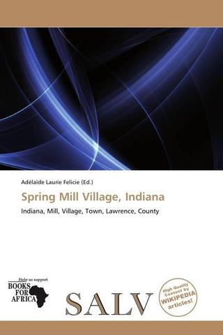 Spring Mill Village, Indiana