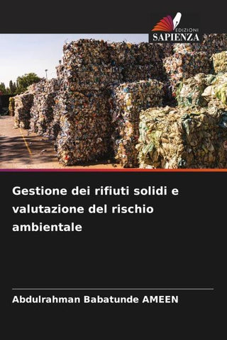 Gestione dei rifiuti solidi e valutazione del rischio ambientale