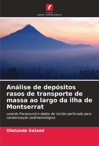 Análise de depósitos rasos de transporte de massa ao largo da ilha de Montserrat