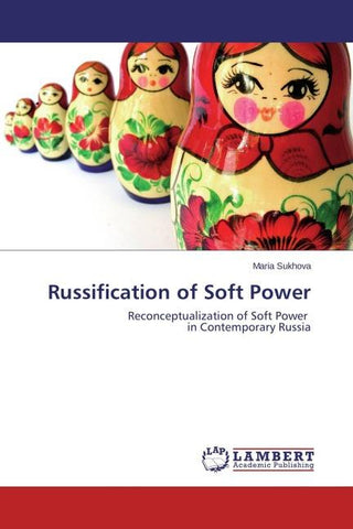 Russification of Soft Power