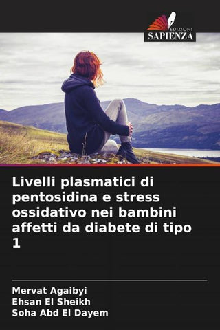 Livelli plasmatici di pentosidina e stress ossidativo nei bambini affetti da diabete di tipo 1