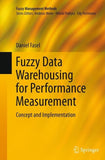 Fuzzy Data Warehousing for Performance Measurement