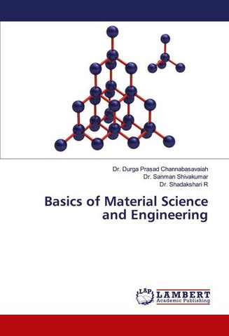 Basics of Material Science and Engineering