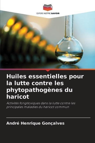 Huiles essentielles pour la lutte contre les phytopathogènes du haricot