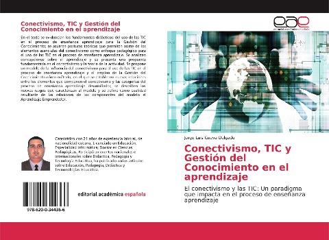 Conectivismo, TIC y Gestión del Conocimiento en el aprendizaje