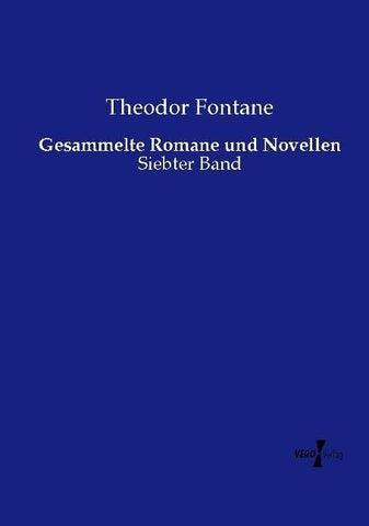 Gesammelte Romane und Novellen