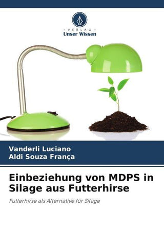 Einbeziehung von MDPS in Silage aus Futterhirse
