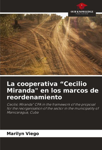 La cooperativa "Cecilio Miranda" en los marcos de reordenamiento