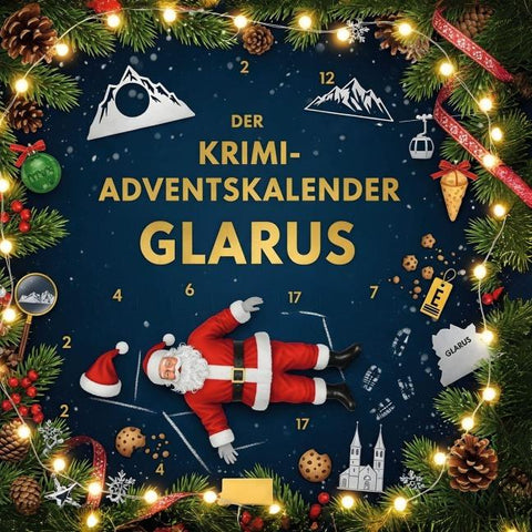 Der Krimi-Adventskalender Glarus