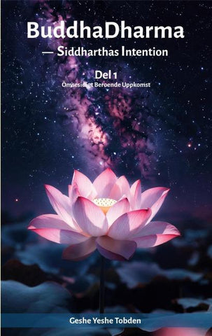 BuddhaDharma - Siddhartas Intention