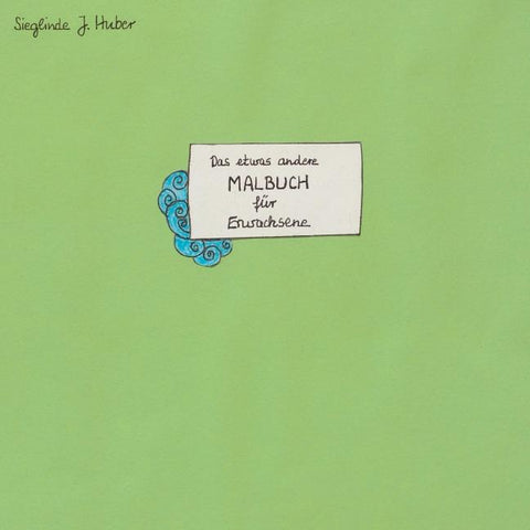 Das etwas andere Malbuch für Erwachsene