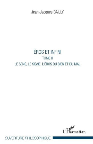 Eros et Infini (Tome II)