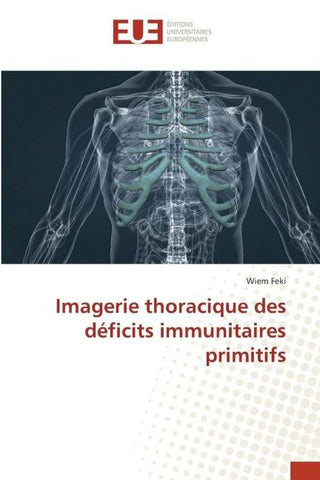 Imagerie thoracique des déficits immunitaires primitifs