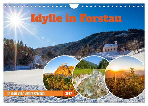 Idylle in Forstau (Wandkalender 2027 DIN A4 quer), CALVENDO Monatskalender